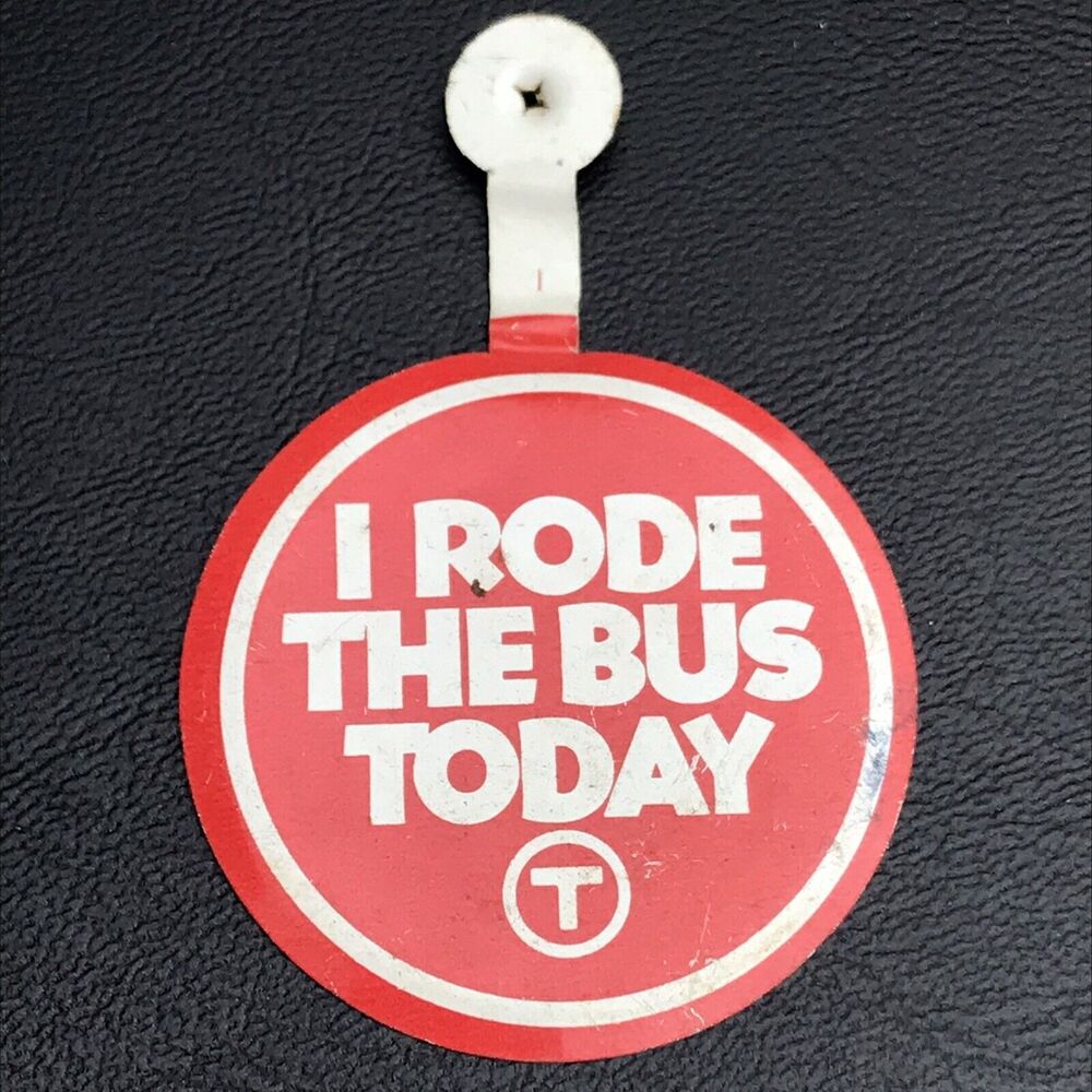 I Rode The Bus Today Fold Over Vintage Pin Button Mass Transportation